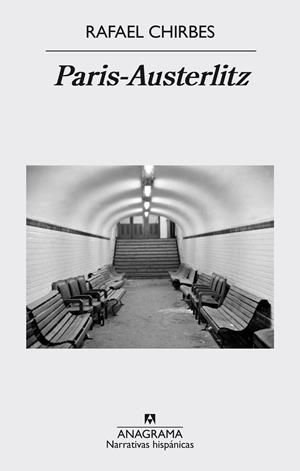 PARIS-AUSTERLITZ | 9788433998026 | CHIRBES, RAFAEL | Galatea Llibres | Librería online de Reus, Tarragona | Comprar libros en catalán y castellano online