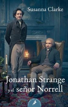 JONATHAN STRANGE Y EL SEÑOR NORRELL | 9788498387308 | CLARKE, SUSANNA | Galatea Llibres | Librería online de Reus, Tarragona | Comprar libros en catalán y castellano online
