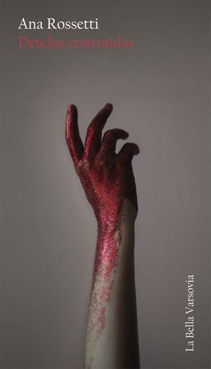 DEUDAS CONTRAÍDAS | 9788494355721 | ROSSETTI, ANA | Galatea Llibres | Librería online de Reus, Tarragona | Comprar libros en catalán y castellano online