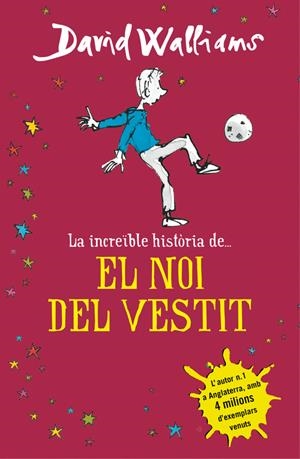 LA INCREÏBLE HISTÒRIA DE... EL NOI DEL VESTIT | 9788490435649 | WALLIAMS, DAVID | Galatea Llibres | Llibreria online de Reus, Tarragona | Comprar llibres en català i castellà online