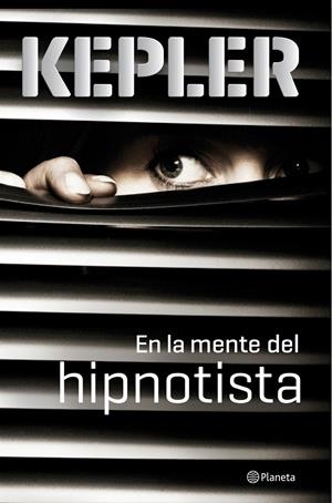 EN LA MENTE DEL HIPNOTISTA | 9788408149101 | KEPLER, LARS | Galatea Llibres | Librería online de Reus, Tarragona | Comprar libros en catalán y castellano online