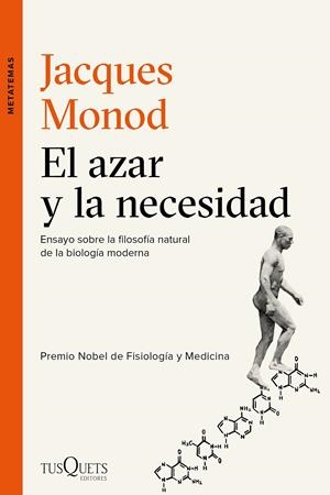 EL AZAR Y LA NECESIDAD | 9788490662120 | MONOD, JACQUES | Galatea Llibres | Llibreria online de Reus, Tarragona | Comprar llibres en català i castellà online