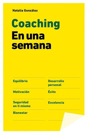COACHING EN UNA SEMANA | 9788498754216 | GONZÁLEZ VILLAR, NATALIA | Galatea Llibres | Librería online de Reus, Tarragona | Comprar libros en catalán y castellano online