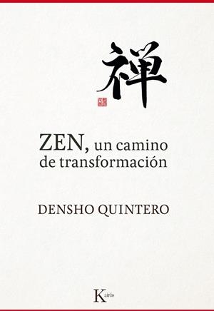 ZEN, UN CAMINO DE TRANSFORMACIÓN | 9788499884868 | QUINTERO, DENSHO | Galatea Llibres | Librería online de Reus, Tarragona | Comprar libros en catalán y castellano online