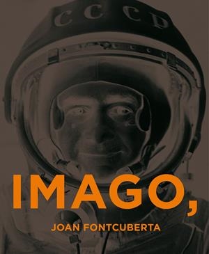 IMAGO ERGO SUM | 9788416248353 | FONTCUBERTA, JOAN | Galatea Llibres | Llibreria online de Reus, Tarragona | Comprar llibres en català i castellà online