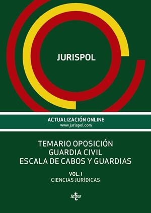 TEMARIO OPOSICIÓN GUARDIA CIVIL ESCALA DE CABOS Y GUARDIAS VOL.1 | 9788430968350 | JURISPOL | Galatea Llibres | Llibreria online de Reus, Tarragona | Comprar llibres en català i castellà online