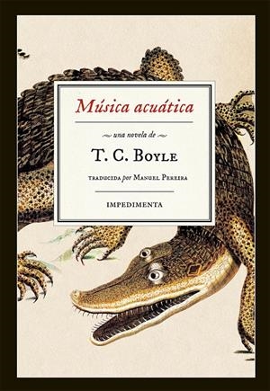 MÚSICA ACUÁTICA | 9788416542307 | BOYLE, T.C. | Galatea Llibres | Llibreria online de Reus, Tarragona | Comprar llibres en català i castellà online