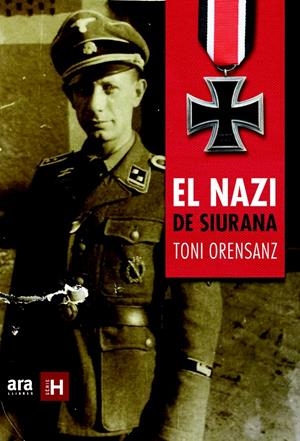 EL NAZI DE SIURANA | 9788415642916 | ORENSANZ, TONI | Galatea Llibres | Llibreria online de Reus, Tarragona | Comprar llibres en català i castellà online