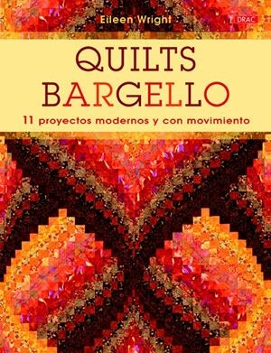 QUILTS BARGUELLO | 9788498745061 | WRIGHT, EILEEN | Galatea Llibres | Librería online de Reus, Tarragona | Comprar libros en catalán y castellano online