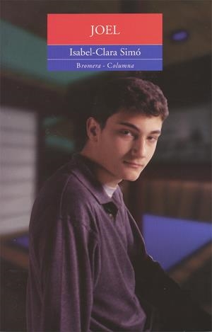 JOEL | 9788476603390 | CLARA SIMÓ, ISABEL | Galatea Llibres | Librería online de Reus, Tarragona | Comprar libros en catalán y castellano online