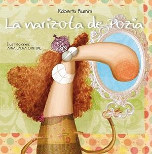 LA NARIZOTA DE POZIA | 9788416117659 | CANTONE, ANNA LAURA | Galatea Llibres | Librería online de Reus, Tarragona | Comprar libros en catalán y castellano online