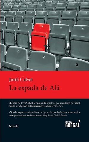 LA ESPADA DE ALÁ | 9788494389887 | CALVET, JORDI | Galatea Llibres | Librería online de Reus, Tarragona | Comprar libros en catalán y castellano online