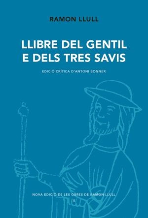 LLIBRE DEL GENTIL E DELS TRES AVIS | 9788498838077 | LLULL, RAMON/BONNER, ANTONI | Galatea Llibres | Llibreria online de Reus, Tarragona | Comprar llibres en català i castellà online