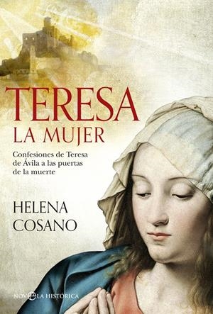 TERESA. LA MUJER | 9788490605622 | COSANO, HELENA | Galatea Llibres | Llibreria online de Reus, Tarragona | Comprar llibres en català i castellà online