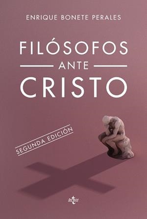 FILÓSOFOS ANTE CRISTO | 9788430968411 | BONETE PERALES, ENRIQUE | Galatea Llibres | Librería online de Reus, Tarragona | Comprar libros en catalán y castellano online