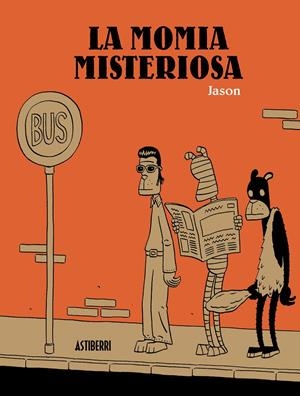 LA MOMIA MISTERIOSA | 9788416251445 | JASON | Galatea Llibres | Llibreria online de Reus, Tarragona | Comprar llibres en català i castellà online