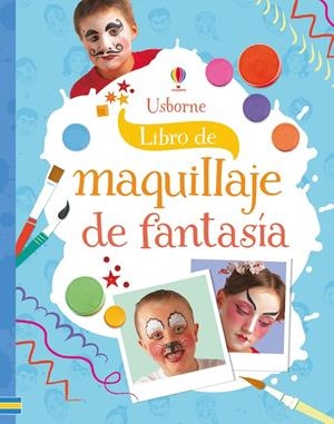 MAQUILLAJE DE FANTASIA | 9781474918183 | KNIGHTON, KATE | Galatea Llibres | Llibreria online de Reus, Tarragona | Comprar llibres en català i castellà online
