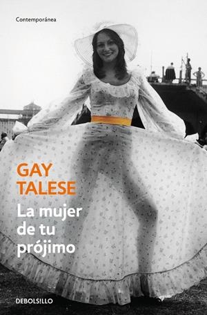 LA MUJER DE TU PROJIMO | 9788466332064 | TALESE, GAY | Galatea Llibres | Llibreria online de Reus, Tarragona | Comprar llibres en català i castellà online