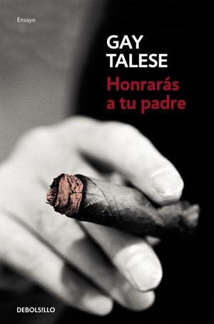 HONRARÁS A TU PADRE | 9788466332040 | TALESE, GAY | Galatea Llibres | Llibreria online de Reus, Tarragona | Comprar llibres en català i castellà online