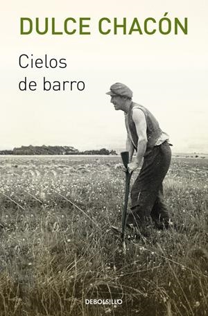 CIELOS DE BARRO | 9788466332491 | CHACÓN, DULCE | Galatea Llibres | Librería online de Reus, Tarragona | Comprar libros en catalán y castellano online