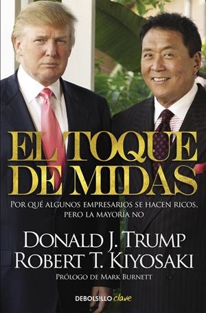 EL TOQUE DE MIDAS | 9788466329620 | KIYOSAKI, ROBERT - DONALD TRUMP | Galatea Llibres | Librería online de Reus, Tarragona | Comprar libros en catalán y castellano online