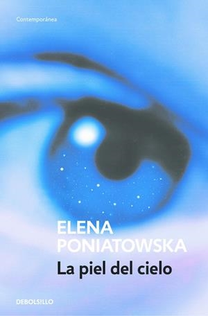 LA PIEL DEL CIELO | 9788466333009 | PONIATOWSKA, ELENA | Galatea Llibres | Llibreria online de Reus, Tarragona | Comprar llibres en català i castellà online