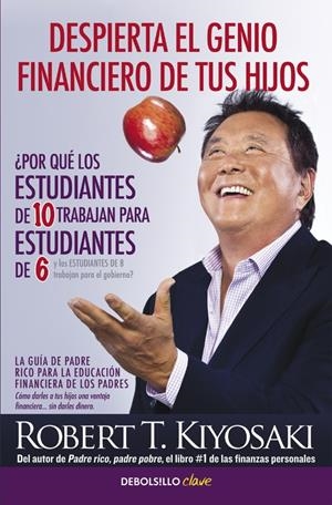 DESPIERTA EL GENIO FINANCIERO DE TUS HIJOS | 9788466332118 | KIYOSAKI, ROBERT T. | Galatea Llibres | Llibreria online de Reus, Tarragona | Comprar llibres en català i castellà online