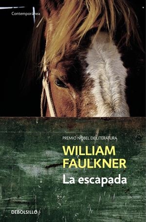 LA ESCAPADA | 9788466329583 | FAULKNER, WILLIAM | Galatea Llibres | Librería online de Reus, Tarragona | Comprar libros en catalán y castellano online