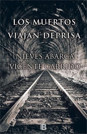 LOS MUERTOS VIAJAN DEPRISA | 9788466657815 | GARRIDO, VICENTE/ABARCA, NIEVES | Galatea Llibres | Librería online de Reus, Tarragona | Comprar libros en catalán y castellano online