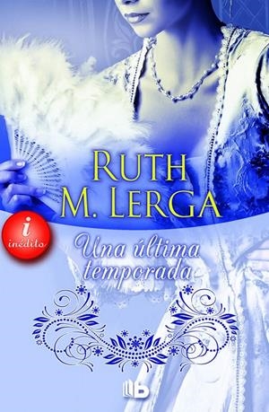UNA ÚLTIMA TEMPORADA | 9788490701584 | LERGA, RUTH | Galatea Llibres | Llibreria online de Reus, Tarragona | Comprar llibres en català i castellà online