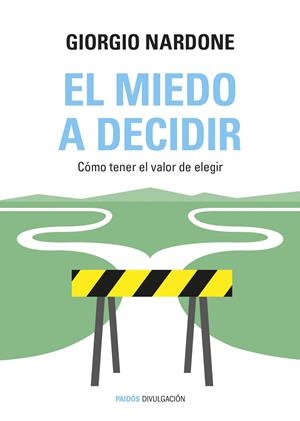 EL MIEDO A DECIDIR | 9788449331770 | NARDONE, GIORGIO | Galatea Llibres | Llibreria online de Reus, Tarragona | Comprar llibres en català i castellà online