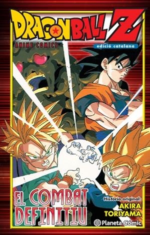 DRAGON BALL Z. EL COMBAT DEFINITIU | 9788416476770 | TORIYAMA, AKIRA | Galatea Llibres | Llibreria online de Reus, Tarragona | Comprar llibres en català i castellà online