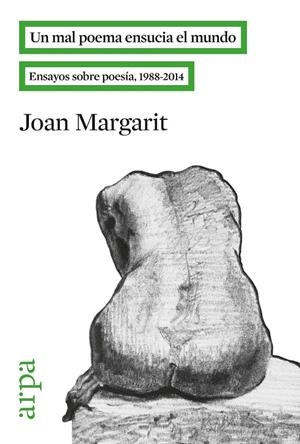 UN MAL POEMA ENSUCIA EL MUNDO | 9788416601028 | MARGARIT, JOAN | Galatea Llibres | Llibreria online de Reus, Tarragona | Comprar llibres en català i castellà online