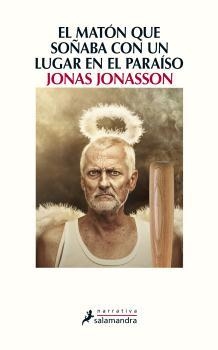 EL MATÓN QUE SOÑABA CON UN LUGAR EN EL PARAÍSO | 9788498387223 | JONASSON, JONAS | Galatea Llibres | Llibreria online de Reus, Tarragona | Comprar llibres en català i castellà online