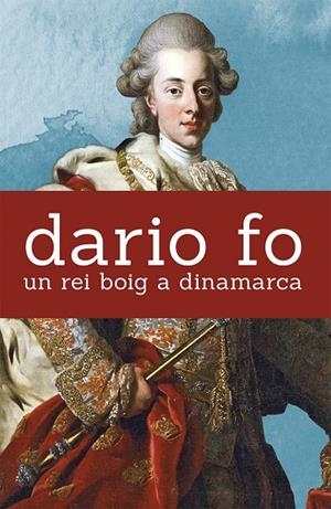 UN REI BOIG A DINAMARCA | 9788490265482 | FO, DARIO | Galatea Llibres | Librería online de Reus, Tarragona | Comprar libros en catalán y castellano online