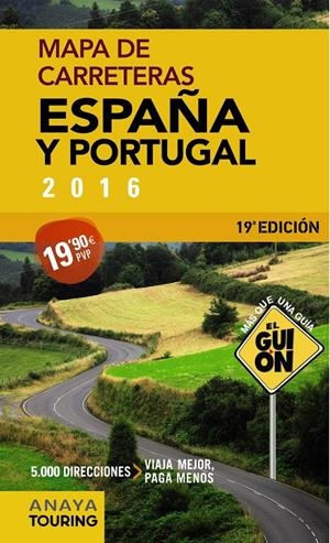 EL GUIÓN 1:340.000 (2016) MAPA DE CARRETERAS ESPAÑA Y PORTUGAL 2016 | 9788499358475 | Galatea Llibres | Llibreria online de Reus, Tarragona | Comprar llibres en català i castellà online