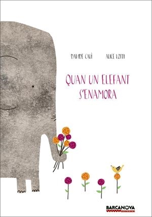 QUAN UN ELEFANT S'ENAMORA | 9788448938673 | CALÌ, DAVIDE | Galatea Llibres | Llibreria online de Reus, Tarragona | Comprar llibres en català i castellà online