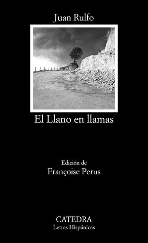 EL LLANO EN LLAMAS | 9788437634999 | RULFO, JUAN | Galatea Llibres | Llibreria online de Reus, Tarragona | Comprar llibres en català i castellà online