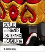 CATÀLEG DE GEGANTS CENTENARIS DE CATALUNYA | 9788439393832 | Galatea Llibres | Librería online de Reus, Tarragona | Comprar libros en catalán y castellano online
