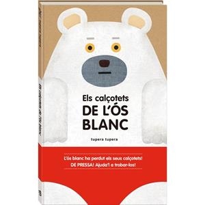 ELS CALÇOTETS DE L'ÓS BLANC | 9788416394159 | TUPERA TUPERA | Galatea Llibres | Llibreria online de Reus, Tarragona | Comprar llibres en català i castellà online