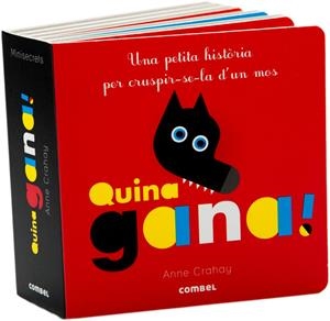 QUINA GANA! | 9788491010494 | CRAHAY, ANNE | Galatea Llibres | Llibreria online de Reus, Tarragona | Comprar llibres en català i castellà online