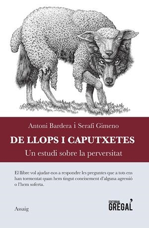DE LLOPS I CAPUTXETES | 9788494476266 | BARDERA TRULL, ANTONI/GIMENO SOLÀ, SERAFÍ | Galatea Llibres | Librería online de Reus, Tarragona | Comprar libros en catalán y castellano online