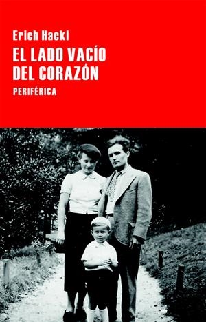 EL LADO VACÍO DEL CORAZÓN | 9788416291250 | HACKL, ERICH | Galatea Llibres | Llibreria online de Reus, Tarragona | Comprar llibres en català i castellà online