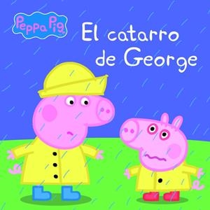 EL CATARRO DE GEORGE (PEPPA PIG. PRIMERAS LECTURAS 14) | 9788448840532 | Galatea Llibres | Librería online de Reus, Tarragona | Comprar libros en catalán y castellano online