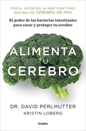 ALIMENTA TU CEREBRO | 9788425353482 | PERLMUTTER, DAVID | Galatea Llibres | Librería online de Reus, Tarragona | Comprar libros en catalán y castellano online