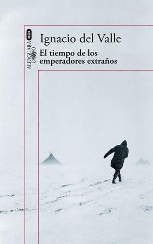 EL TIEMPO DE LOS EMPERADORES EXTRAÑOS (CAPITÁN ARTURO ANDRADE 2) | 9788420419718 | DEL VALLE, IGNACIO | Galatea Llibres | Librería online de Reus, Tarragona | Comprar libros en catalán y castellano online