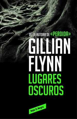 LUGARES OSCUROS | 9788416195589 | FLYNN, GILLIAN | Galatea Llibres | Llibreria online de Reus, Tarragona | Comprar llibres en català i castellà online