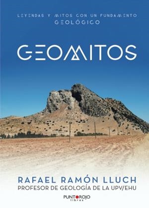 GEOMITOS | 9788416513529 | LLUCH, RAFAEL RAMON | Galatea Llibres | Librería online de Reus, Tarragona | Comprar libros en catalán y castellano online