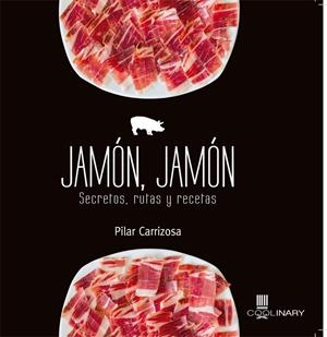 JAMÓN, JAMÓN | 9788483568767 | CARRIZOSA MESA, PILAR | Galatea Llibres | Librería online de Reus, Tarragona | Comprar libros en catalán y castellano online