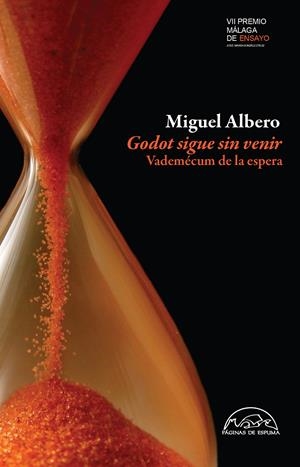 GODOT SIGUE SIN VENIR. VADEMÉCUM DE LA ESPERA | 9788483931967 | ALBERO, MIGUEL | Galatea Llibres | Librería online de Reus, Tarragona | Comprar libros en catalán y castellano online